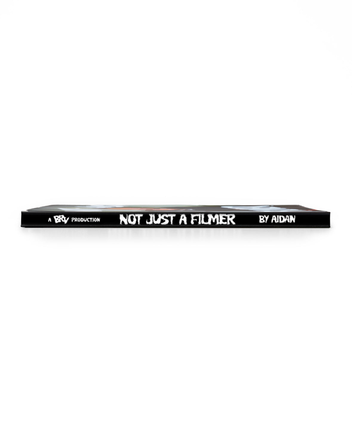 Not Just A Filmer