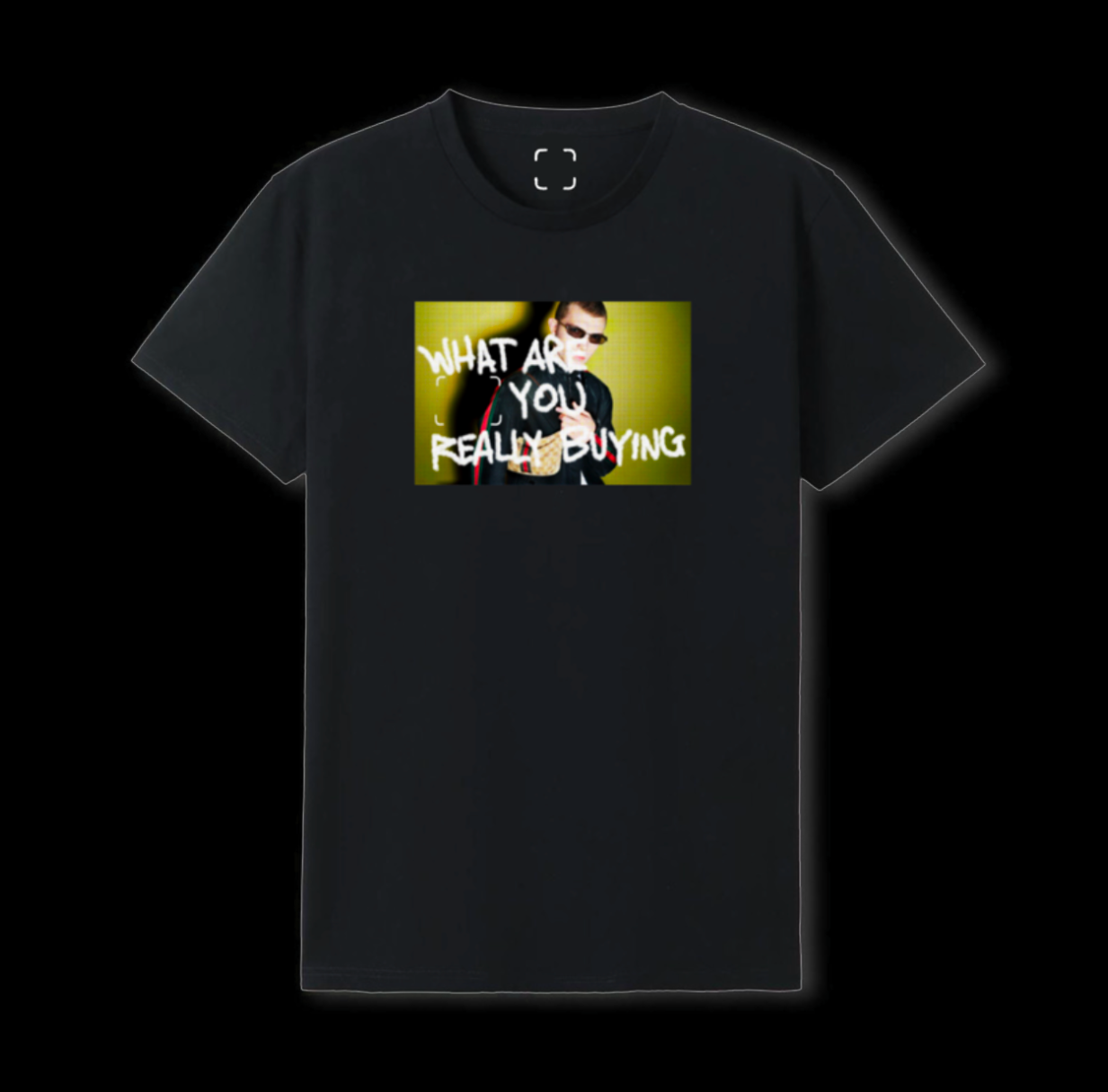 “WHAT ARE YOU REALLY BUYING” TEE